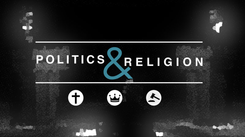 Politics & Religion
